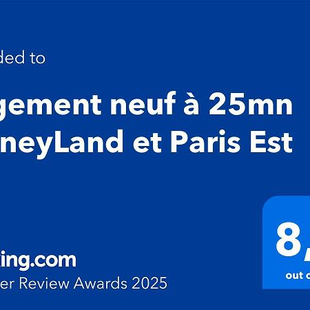 Logement Neuf A 25Mn Disneyland Et Paris Est Thorigny-sur-Marne Εξωτερικό φωτογραφία